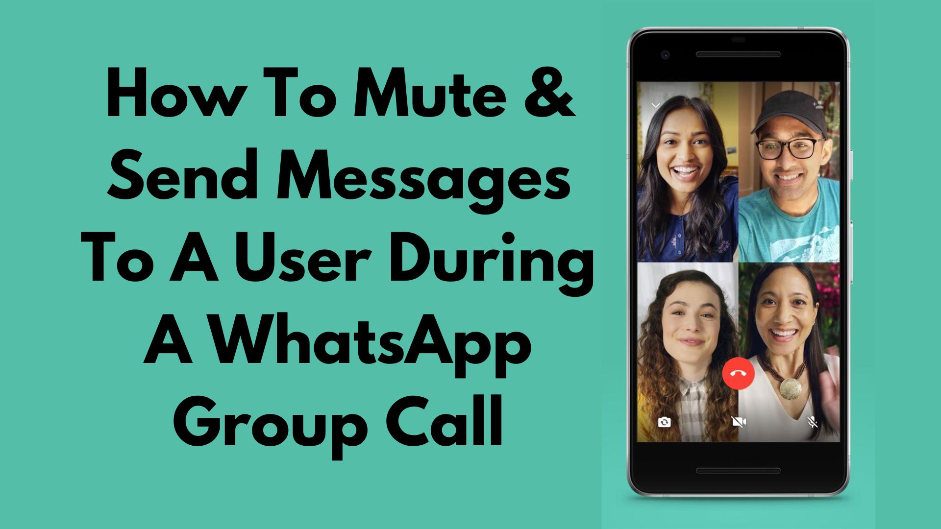 How To Mute & Send Messages To A User During A WhatsApp Group Call