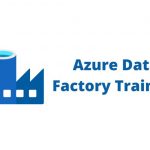 Azure Data Factory Training