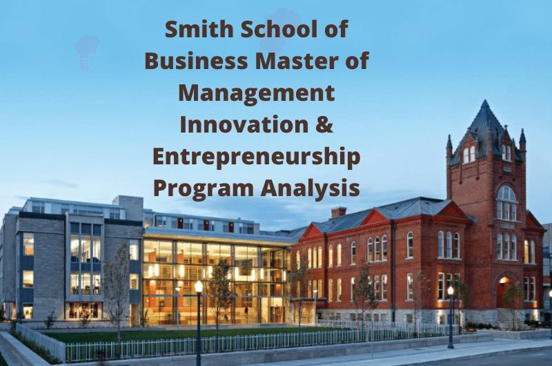 Smith School of Business Master of Management Innovation & Entrepreneurship Program Analysis
