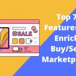 Top 7 Features to Enrich BuySell Marketplace