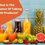 What Is The Importance Of Taking Health Products