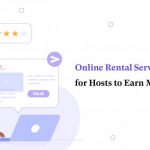 Online Rental Services-The Ways for Hosts to Earn More