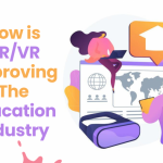How is ARVR Improving The Education Industry