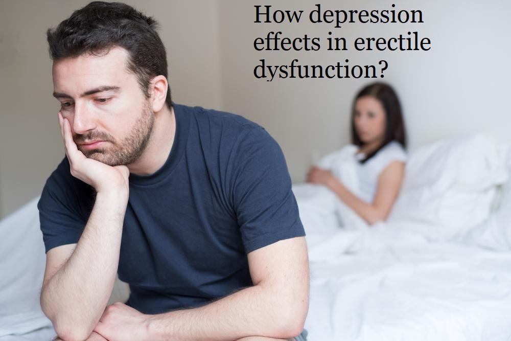 How Does Depression Effects Erectile Dysfunction?