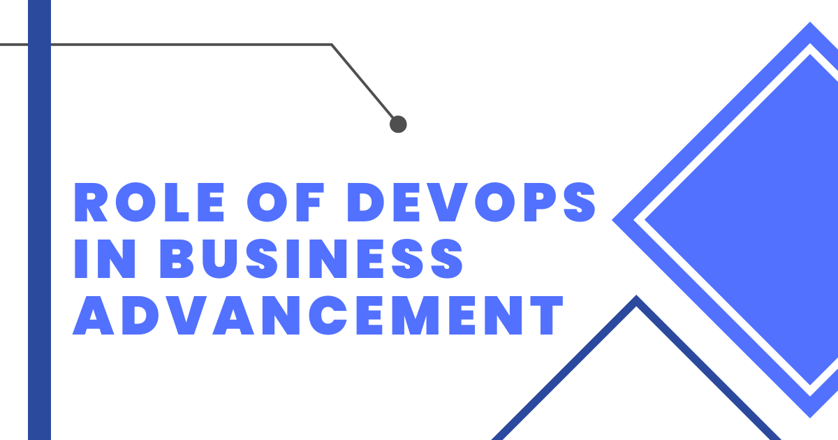 Role-of-DevOps-in-Business-Advancement