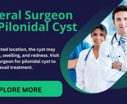 general surgeon for pilonidal cyst